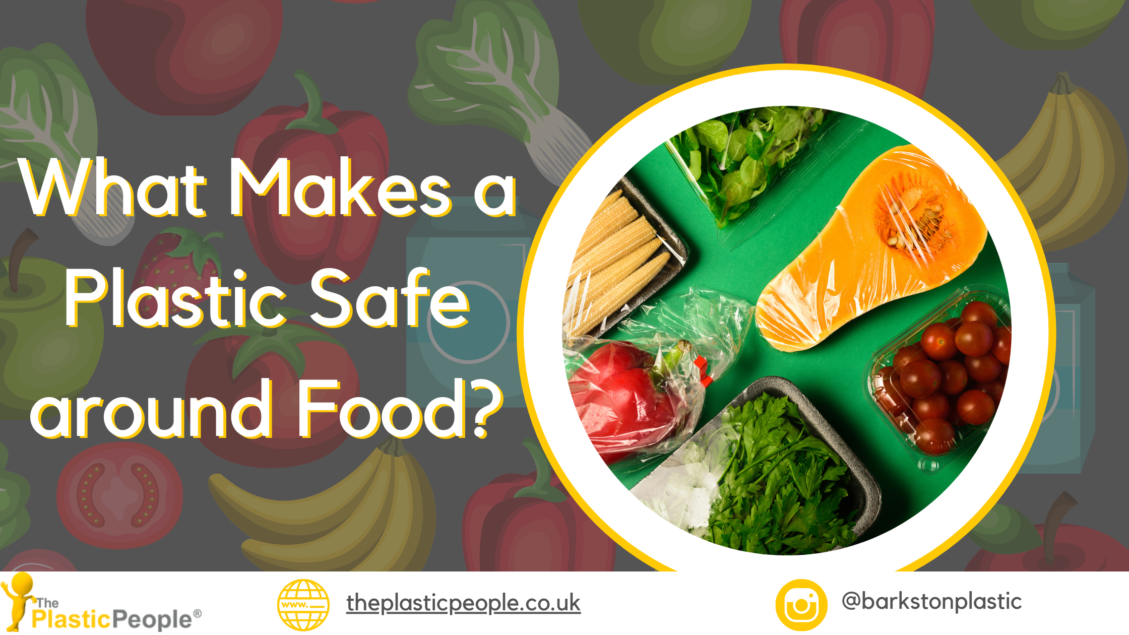 Is plastic food packaging dangerous?, Food safety